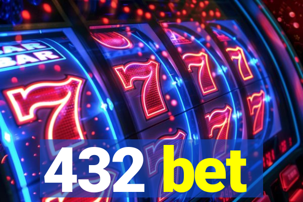 432 bet